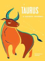 Taurus: A Guided Journal--A Celestial Guide to Recording Your Cosmic Taurus Journey