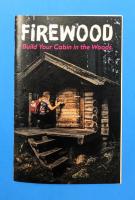 Firewood: Build Your Cabin in the Woods