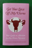 Get Your Laws Off My Uterus