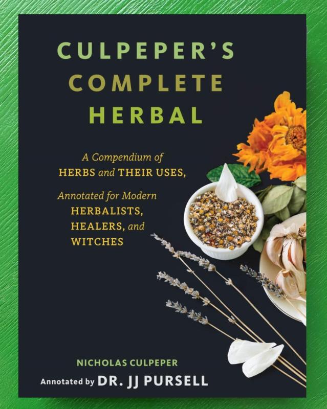 Culpeper's Complete Herbal: A Compendium of Herbs and Their Uses, Annotated for Modern Herbalists, Healers, and Witches image #2