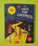 The Cola Pop Creemees: Opening Act