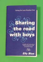 Taking the Lane #1: Sharing the Road with Boys