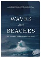 Waves and Beaches: The Powerful Dynamics of Sea and Coast (3rd Edition)