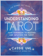 Understanding Tarot: Your Handbook to Reading and Intuiting Tarot