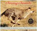 Chasing Cheetahs: The Race to Save Africa's Fastest Cat
