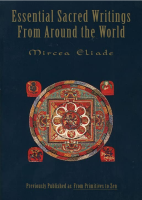 Essential Sacred Writings from Around the World: A Thematic Sourcebook on the History of Religions