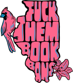 Sticker #618: Fuck Them Book Bans