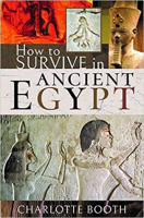 How to Survive In Ancient Egypt