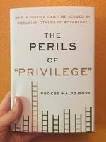Perils of Privilege