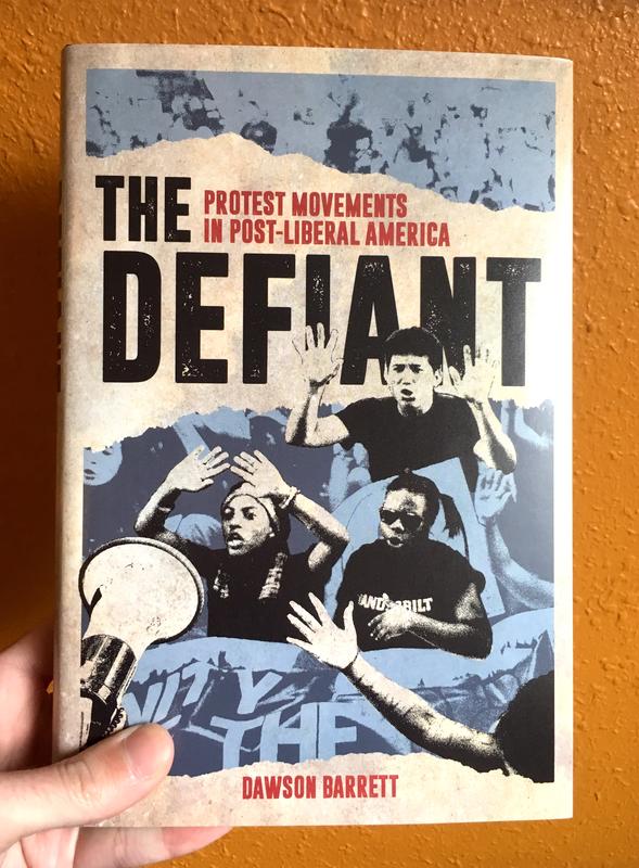 The Defiant: Protest Movements in Post-Liberal America
