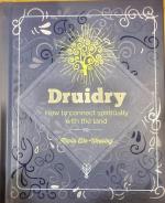 Druidry: How to Connect Spiritually With the Land