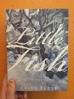 Little Fish: A Novel