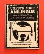 Unfuck Your Anilingus: How to Keep Your Oral Butt Sex Classy