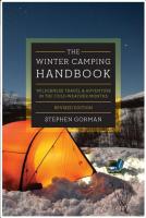 Winter Camping Handbook: Wilderness Travel & Adventure in the Cold-Weather Months