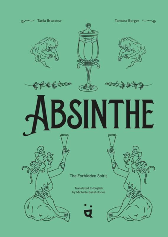 Green background with the title in a font reminiscent of the text in the absinthe robette advert,  below mirror figures of the same advert holding up glasses of absinthe, above small ghosts mirrored around an absinthe dispenser
