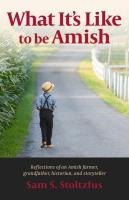What It's Like to Be Amish