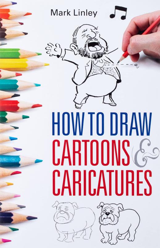 How to Draw Cartoons & Caricatures