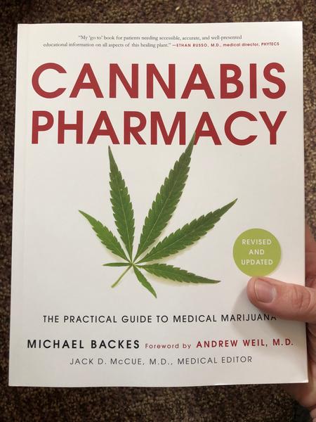 Cannabis Pharmacy: A Practical Guide to Medical Marijuana
