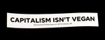 Sticker #402: Capitalism Isn't Vegan