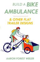 Build a Bike Ambulance (And Other Flat Trailer Designs)