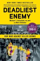Deadliest Enemy : Our War Against Killer Germs