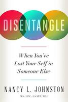 Disentangle: When You've Lost Your Self in Someone Else