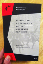 Eclipse and Re-emergence of the Communist Movement