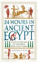 24 Hours In Ancient Egypt
