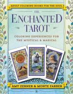 Enchanted Tarot Coloring Book: Coloring Experiences for the Mystical and Magical