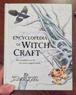 Encyclopedia of Witchcraft: A Complete a-z for the Entire Magical World