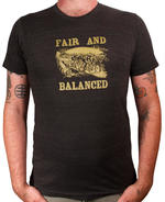 Fair & Balanced T-Shirt