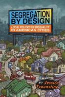 Segregation by Design: Local Politics and Inequality in American Cities [SUNSET]