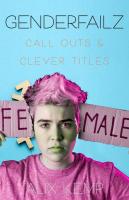 Genderfailz #2: Call Outs and Clever Titles