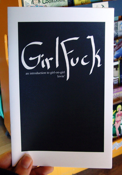 GirlFuck: an introduction to girl-on-girl lovin'