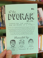 The Dvorak Zine: Changing the World One Keyboard at a Time