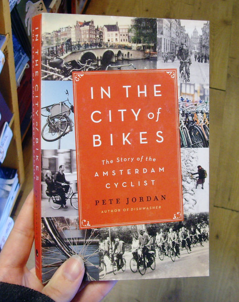 In The City of Bikes by Pete Jordan