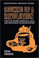 Cooking Up a Revolution: Food not Bombs, Homes not Jails, and Resistance to Gentrification [SUNSET]