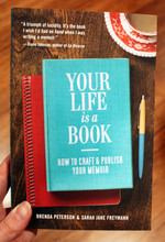 Your Life is a Book: How to Craft & Publish Your Memoir