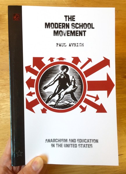Modern School Movement: Anarchism and Education in the US