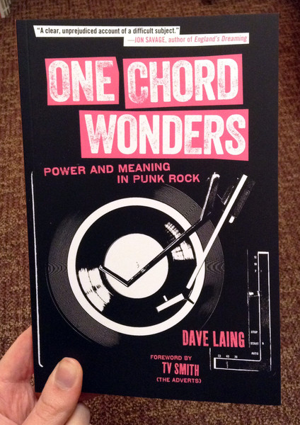 One Chord Wonders Power and Meaning in Punk Rock 