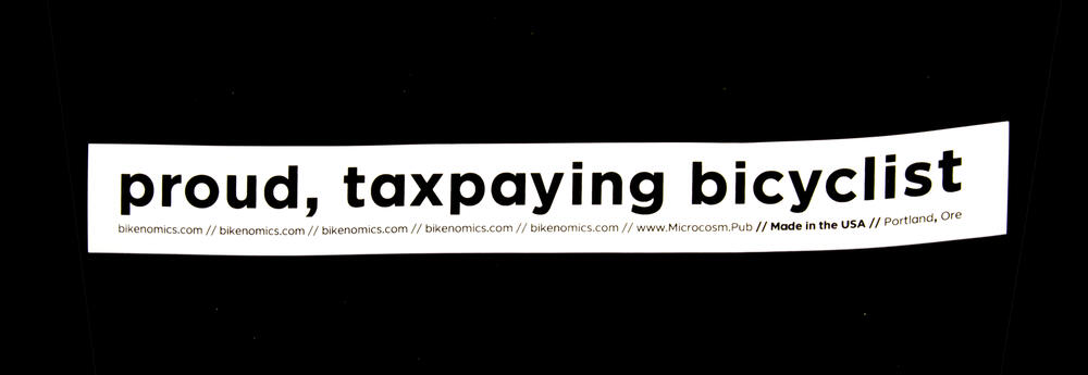 Sticker #312: Proud, Taxpaying Bicyclist