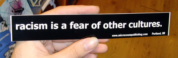Sticker 025 Racism is a Fear Of Other Cultures