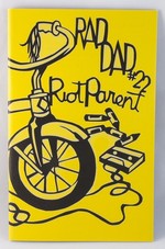 Rad Dad #22: Riot Parent