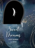 Sweet Dreams Sleep Kit : Sleep Journal and Mask