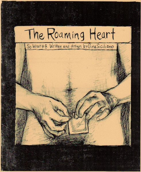 So What #8: The Roaming Heart