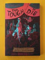 Too Tough to Die: An Aging Punx Anthology