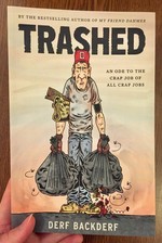 Trashed: An Ode to the Crap Job of All Crap Jobs