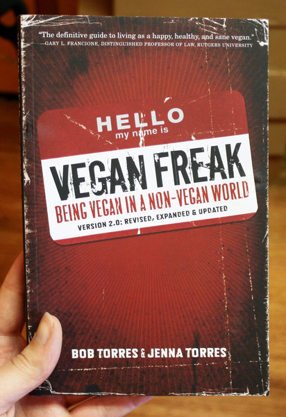 Vegan Freak: Being Vegan in a Non-Vegan World image #1
