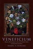 Veneficium: Magic, Witchcraft, and the Poison Path