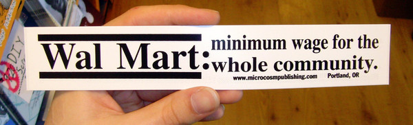 Sticker 096 Wal Mart minimum wage for the whole community